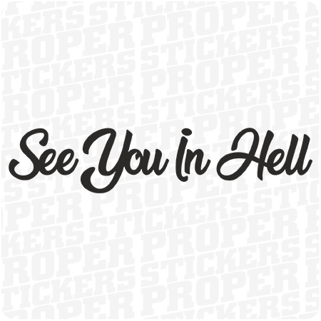 SEE YOU IN HELL naklejka